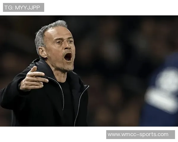 恩里克谈球队失利与杜埃复出表达教练心声与期待